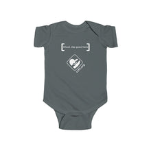 Load image into Gallery viewer, CSFTL infant bodysuit - "The chest clip goes here"