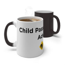 Load image into Gallery viewer, Child Passenger Safety Advocate Color Changing Mug
